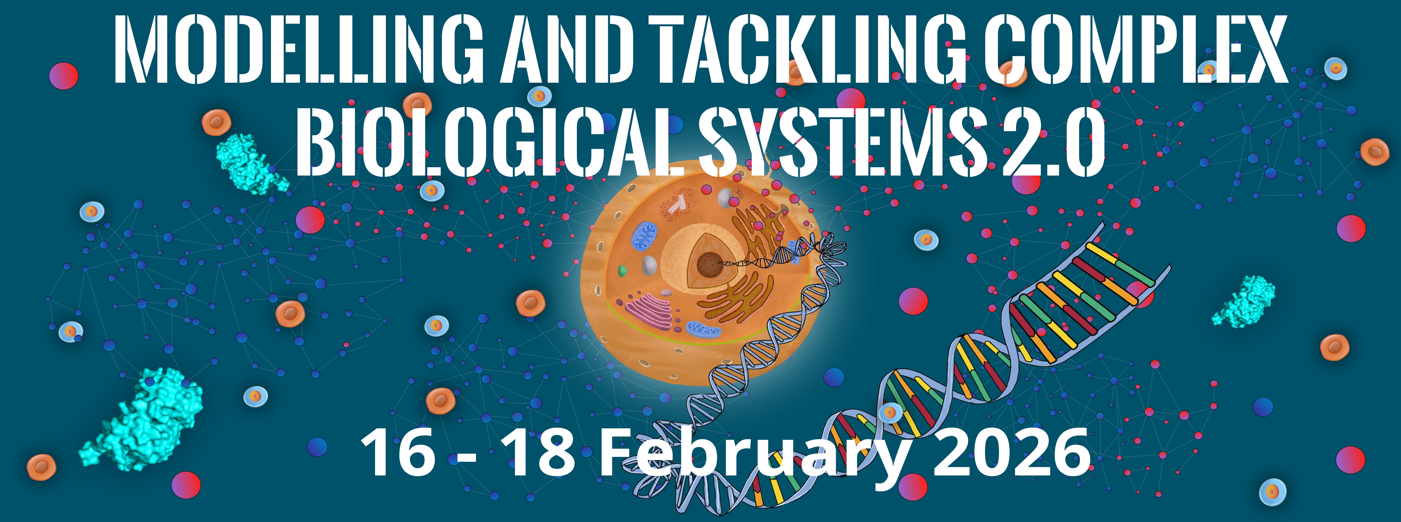 Modelling and Tackling Complex Biological Systems 2.0 Home Image